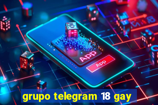 grupo telegram 18 gay